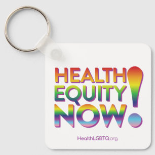 Health Equity Now! Keychain