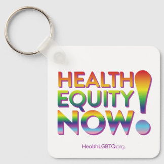 Health Equity Now! Keychain