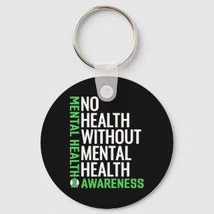 Health Fight The Stigma Mental Health Awareness  Keychain