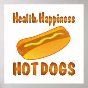 Health Happiness Hot Dogs Poster