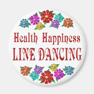 Health Happiness Line Dancing Magnet