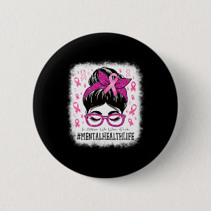 Health In October We Wear Pink Women Breast Cancer 2 Inch Round Button