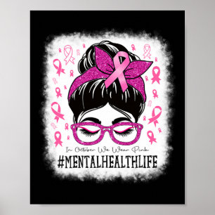 Health In October We Wear Pink Women Breast Cancer Poster