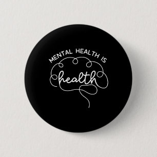 Health Is Health Cute Brain Mental Health Awarenes 2 Inch Round Button