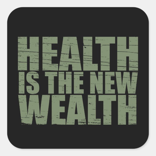 Health is the new wealth square sticker (Front)