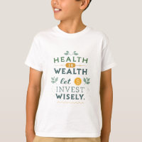 Health is Wealth - Invest Wisely Typography Design