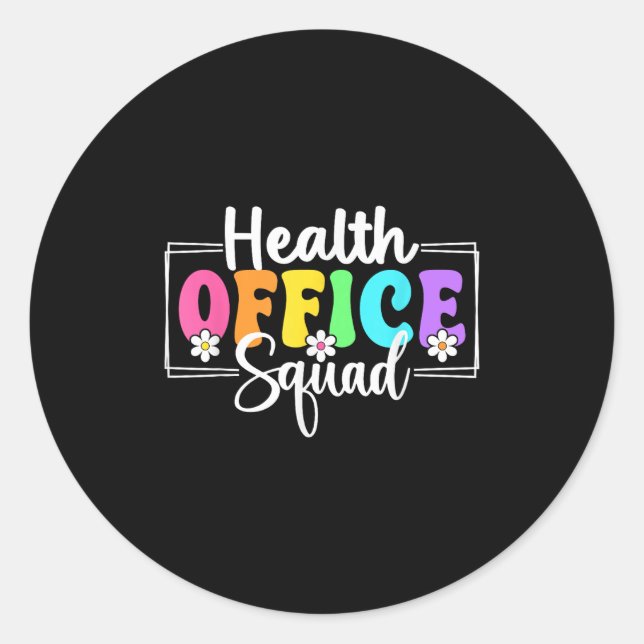 Health Office Squad Back To School Teachers Studen Classic Round Sticker (Front)