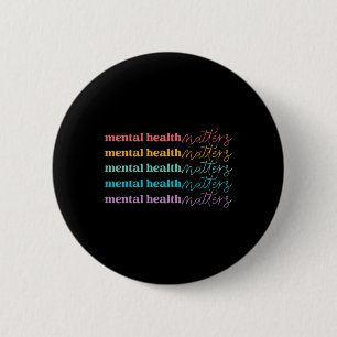 Health Problems Be Kind Self Care Mental Awareness 2 Inch Round Button