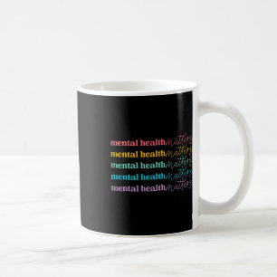 Health Problems Be Kind Self Care Mental Awareness Coffee Mug