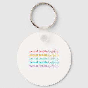 Health Problems Be Kind Self Care Mental Awareness Keychain
