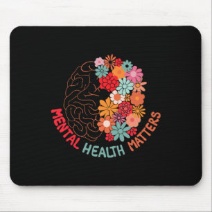 Health Problems End The Stigma Floral Brain Women Mouse Pad