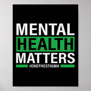Health Problems End The Stigma Mental Health Aware Poster