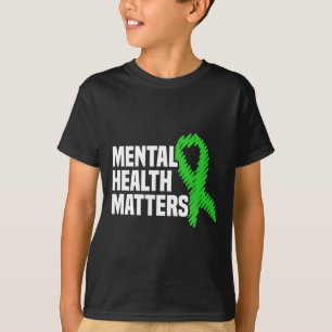 Health Problems Green Ribbon Mental Health Awarene T-Shirt