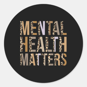 Health Problems Leopard Print Mental Awareness Mon Classic Round Sticker