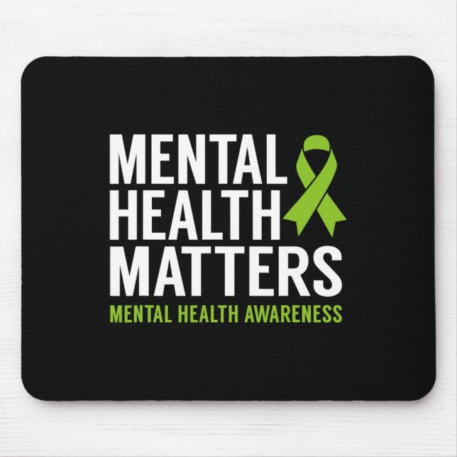 Health Problems Men Women Kids Mental Health Aware Mouse Pad (Front)