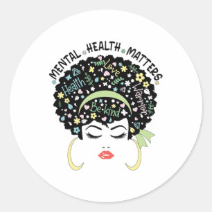 Health Problems Mental Health Awareness Women Girl Classic Round Sticker