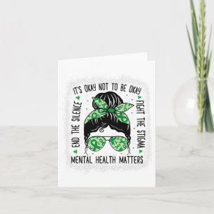 Health Problems Messy Bun Mental Health Awareness Card