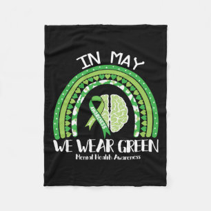 Health Problems We Wear Green Mental Health Awaren Fleece Blanket