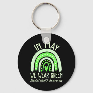 Health Problems We Wear Green Mental Health Awaren Keychain