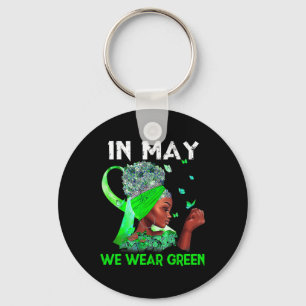 Health Problems We Wear Green Mental Health Awaren Keychain