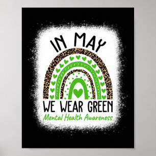 Health Problems We Wear Green Mental Health Awaren Poster