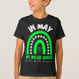 Health Problems We Wear Green Mental Health Awaren T-Shirt