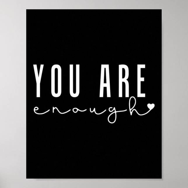 Health Problems You Are Enough Self Love Women  Poster (Front)