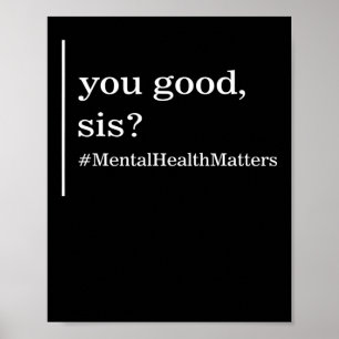 Health Problems You Good Sis Positive Women Therap Poster