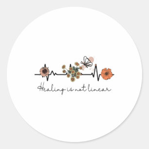 Health Quote Healing Is Not Linear  Classic Round Sticker