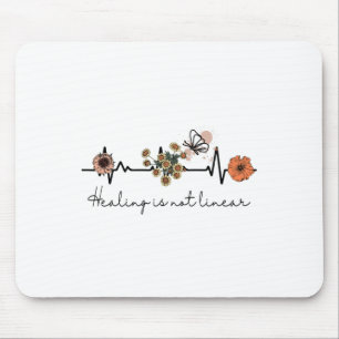 Health Quote Healing Is Not Linear Mouse Pad