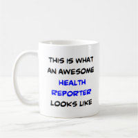 health reporter, awesome