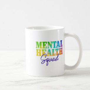 Health Squad Mental Health Awareness Month Problem Coffee Mug