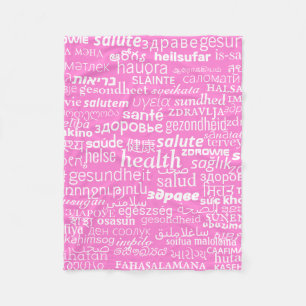 Health Text Multilanguage Pink Fleece Blanket