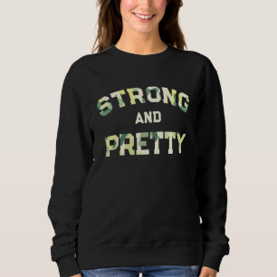 Health Trainer Strong And Pretty Camouflage Fitnes Sweatshirt