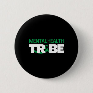Health Tribe Mental Health Awareness 2 Inch Round Button