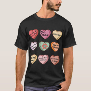 Health Valentines Mental Health Problem Counsellor T-Shirt