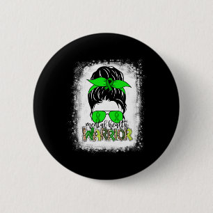 Health Warrior Messy Bun Mental Health Awareness  2 Inch Round Button
