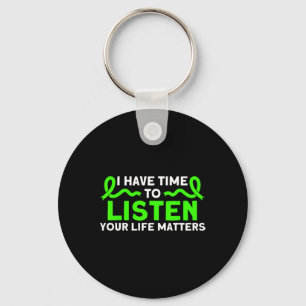 Health Your Life Problems Mental Health Awareness Keychain