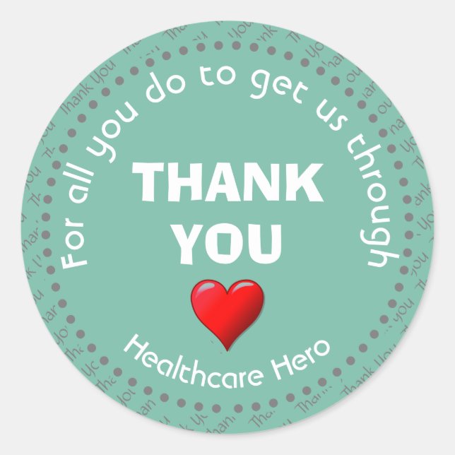 Healthcare Hero Customizable AQUA Thank You Classic Round Sticker (Front)