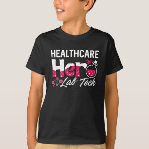 Healthcare Hero Lab Tech Laboratory Technician T-Shirt
