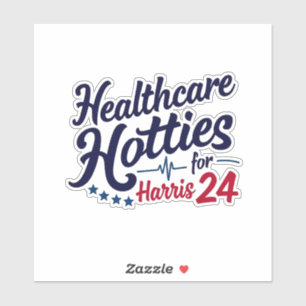 Healthcare Hotties for Harris 24 Election Kamala 