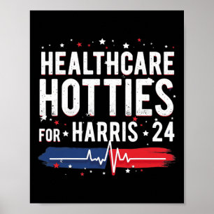 Healthcare Hotties For Harris 24 Quote Design  Poster