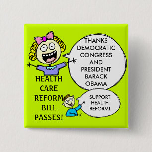 HEALTHCARE REFORM BILL 2 INCH SQUARE BUTTON