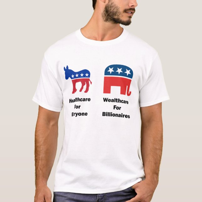 Healthcare vs Wealthcare T-Shirt (Front)