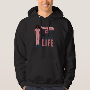 Healthcare Worker Life  Apparel Present For Nurse  Hoodie