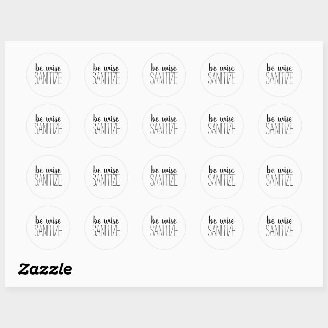 Healthy Habits- Be Wise Sanitize Classic Round Sticker (Sheet)