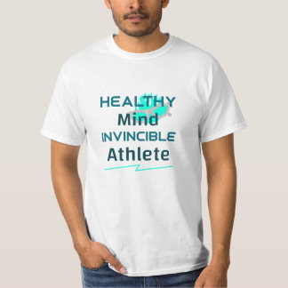 Healthy mind invincible athlete  T-Shirt