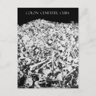 Heap of Bones in the Colon Cemetery, Cuba Postcard