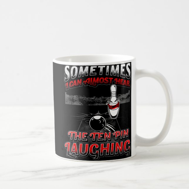 Hear 10 Pin Laughing Fun Bowling  Coffee Mug (Right)