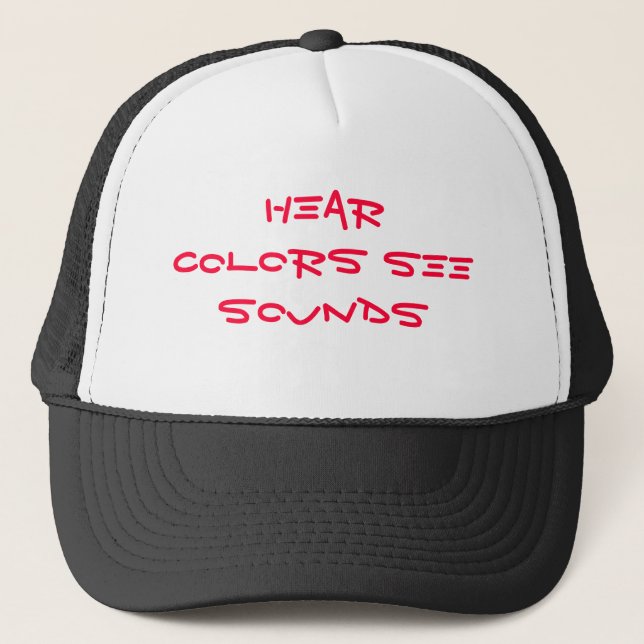 Hear COLORS See SOUNDS Trucker Hat (Front)